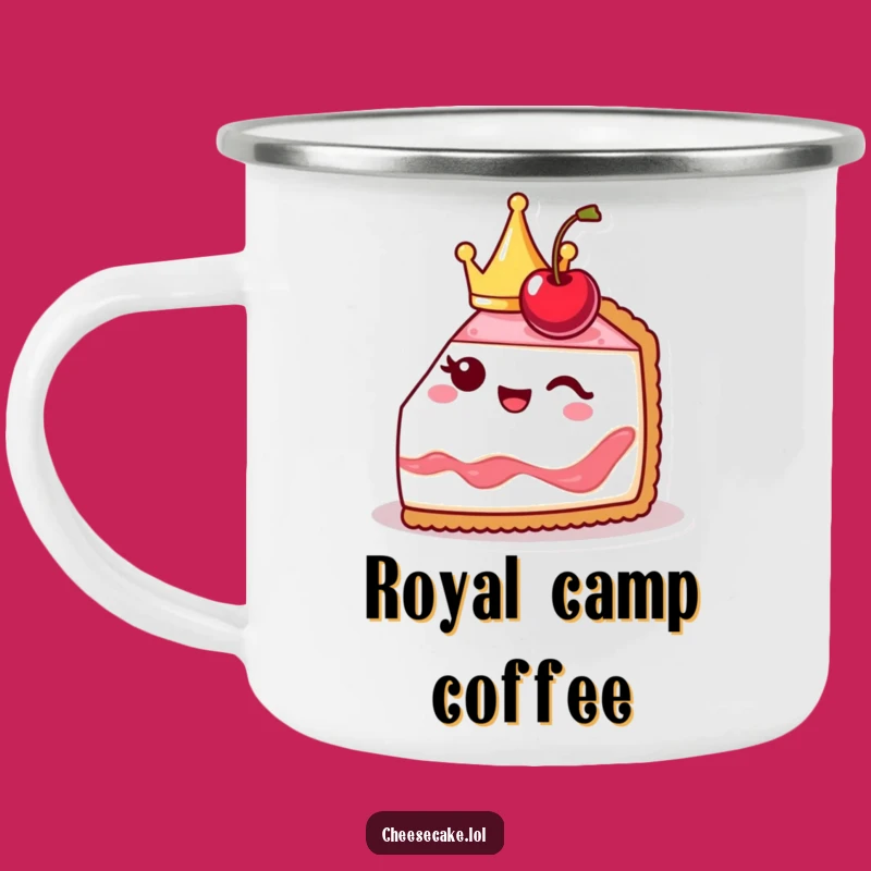 Funny Cheesecake Camping Mug: Cute Crowned Slice Winks, Royal Adventures!