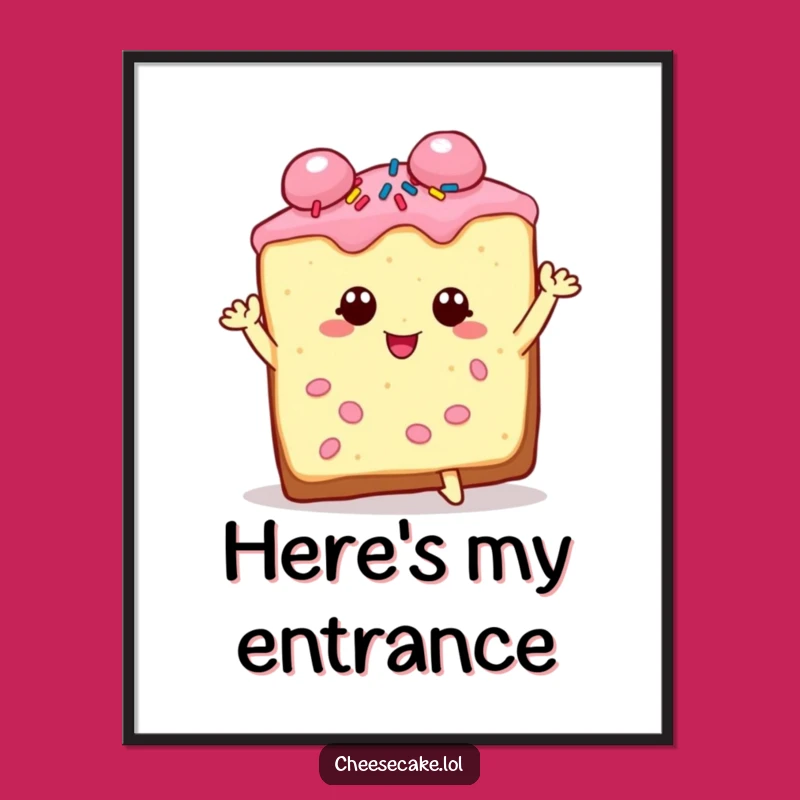 Funny Cheesecake Poster: Charming Sprinkled Slice, Dramatic Pose, Theatrical Art!