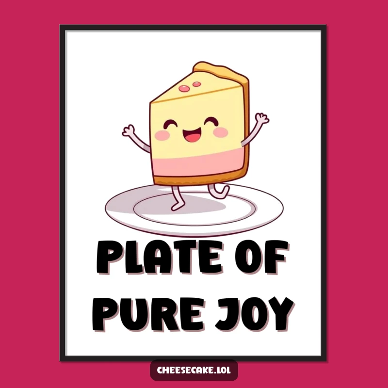 Funny Dancing Cheesecake Poster: Bring Joyful Energy to Your Walls