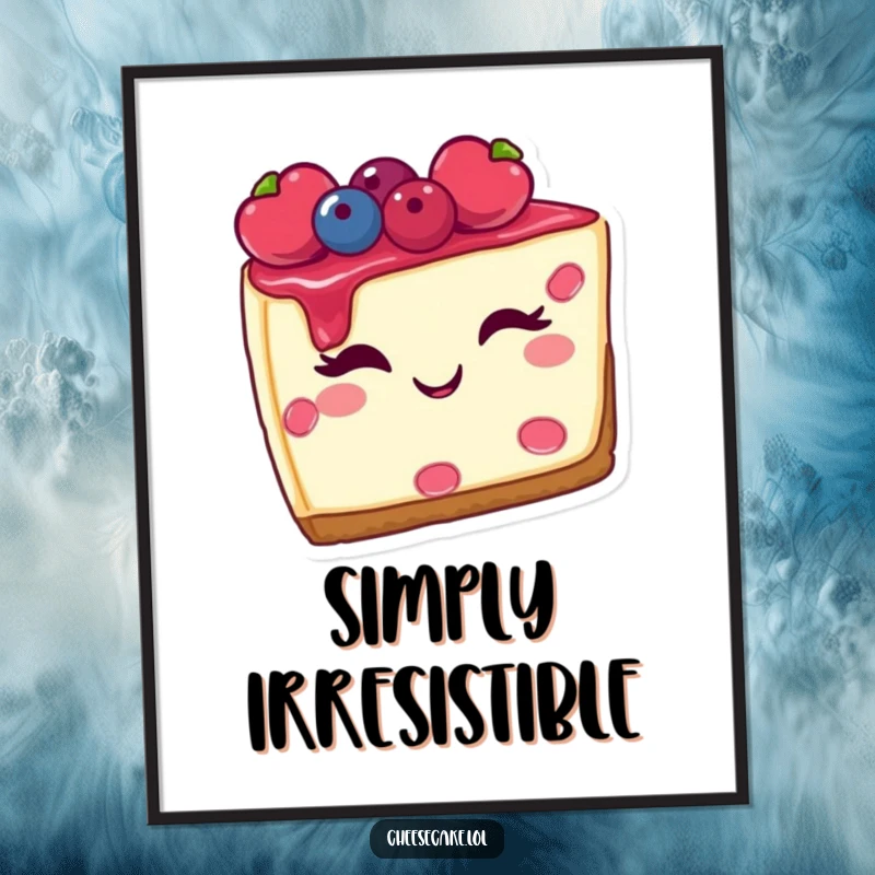 Funny poster print of a smiling cheesecake slice with berries, winking playfully, bringing a sweet and humorous touch to decor.