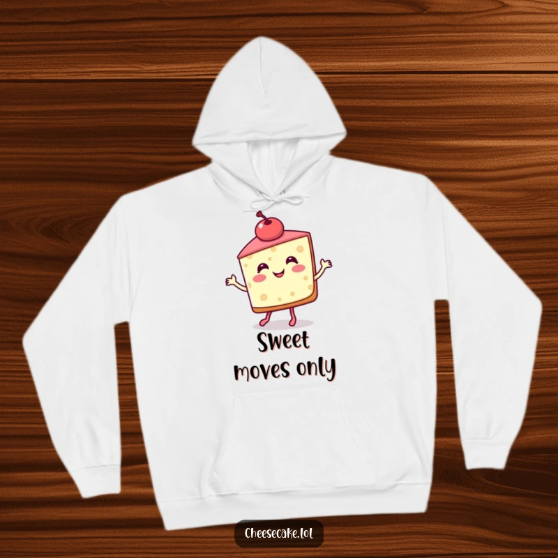 Funny Hoodie featuring a smiling cheesecake slice doing a jig, perfect for cozy days and sweet, fun vibes.