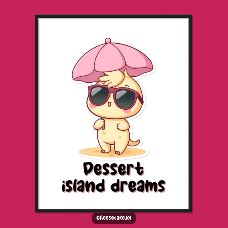 Cheesecake Beach Vibes Funny Free Printable Wall Art Downloadable Gift