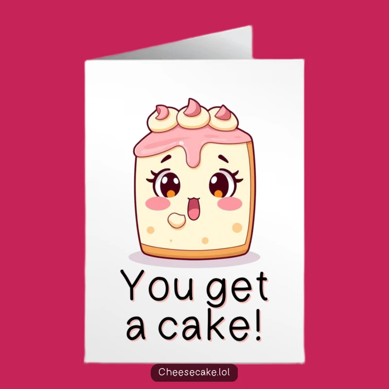 Funny Cheesecake Birthday Card - Free Printable Greeting for Dessert Lovers!