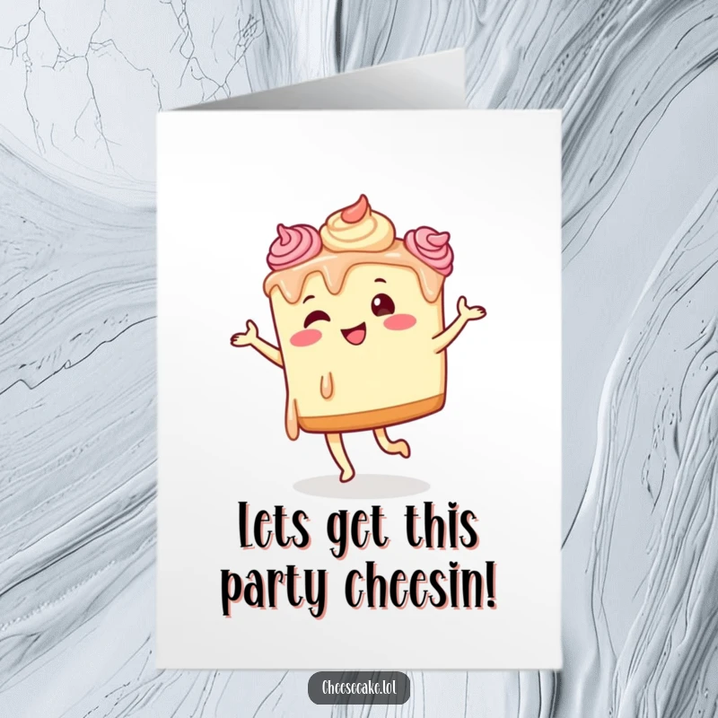 Funny Free Printable Birthday Card of a cheesecake with frosting drips, doing a hilariously silly dance.