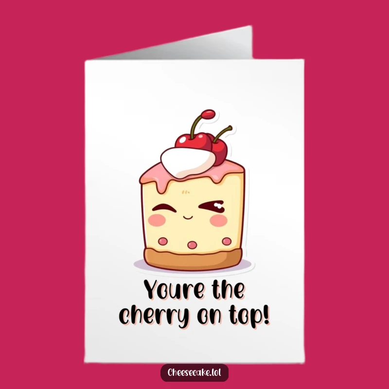 Free Printable Birthday Card: Winking Cherry Cheesecake for a Cheeky, Downloadable Happy Birthday