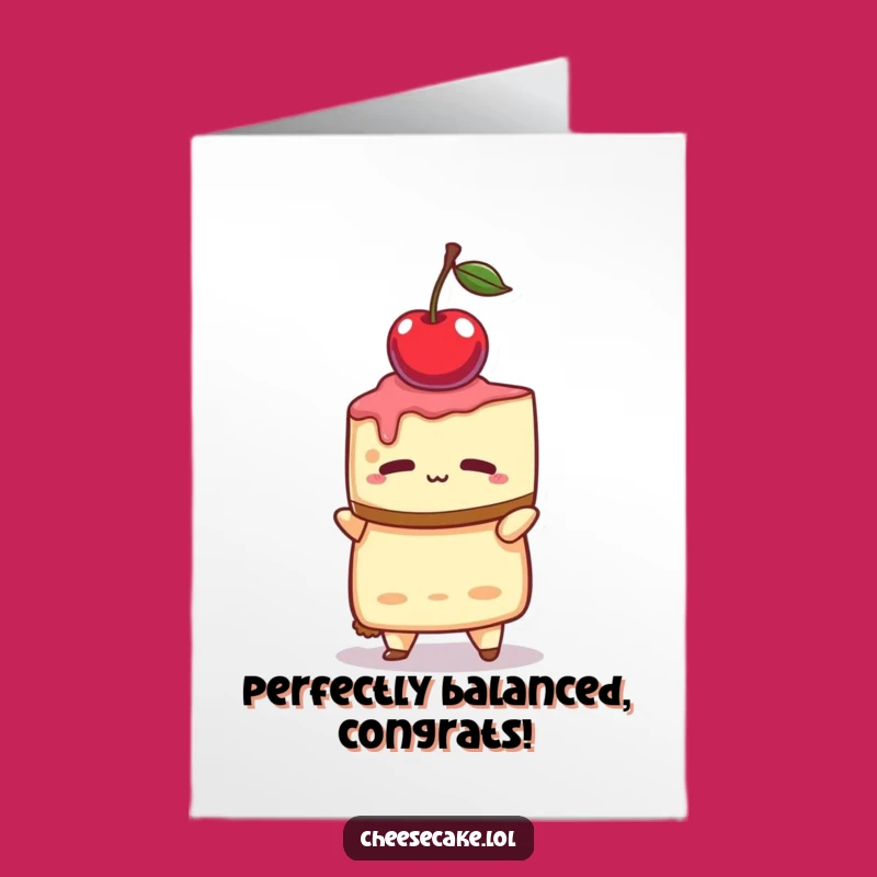 Free Printable Congrats Card: Cheesecake Precision Character Downloadable Success