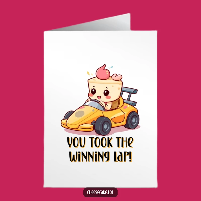 Free Printable Congrats Card: Racing Cheesecake, Funny Downloadable Celebration of Speed