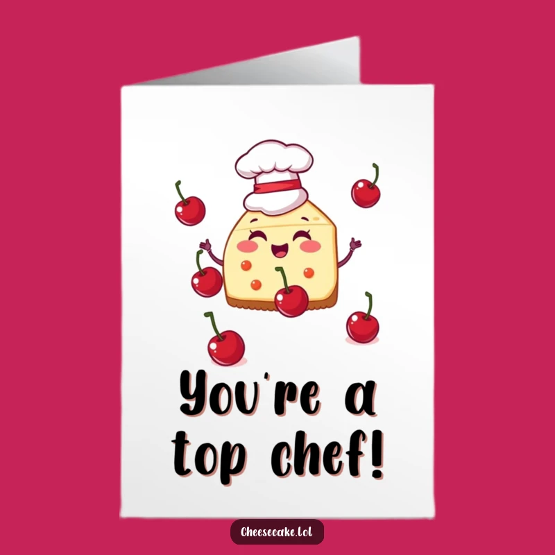 Free Printable Congrats Card: Chef Cheesecake, Juggling, Culinary Success Downloadable
