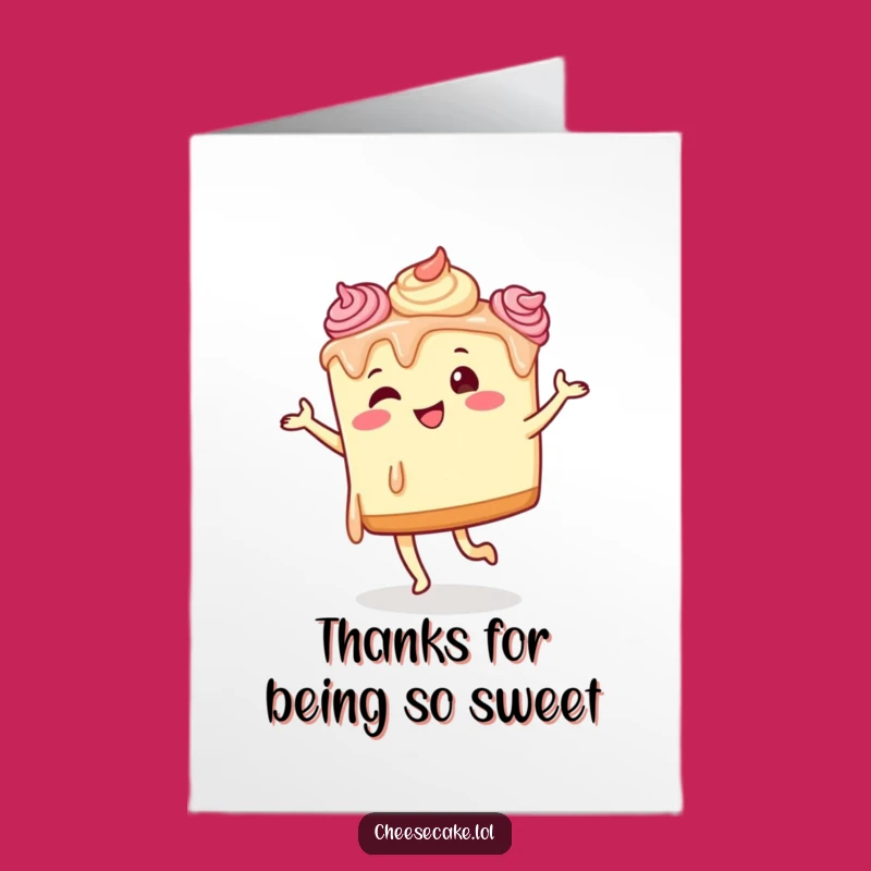Downloadable Free Printable Thank You Card: Dancing Cheesecake - Quirky Gratitude Gift