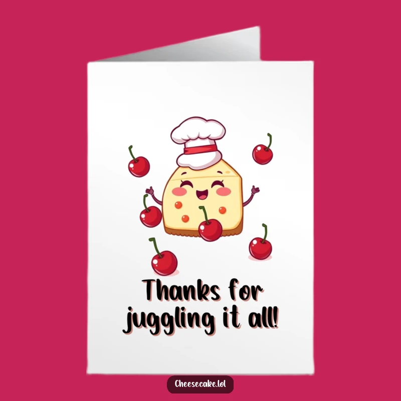 Free Printable Thank You Card: Chef Cheesecake, Juggling, Grateful Downloadable