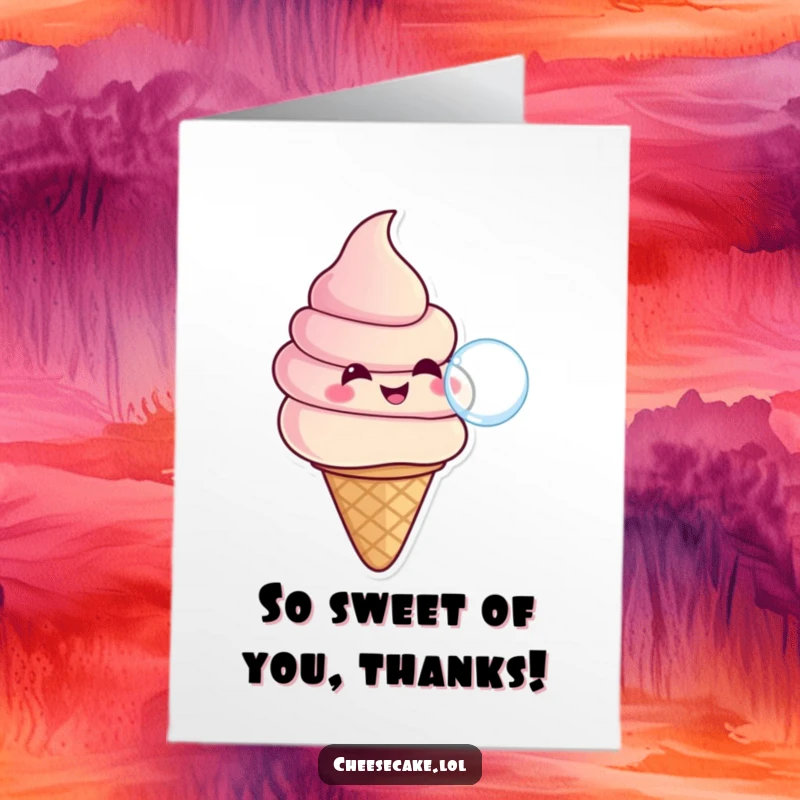 Funny Free Printable Thank You Card: A smiling ice cream cone blowing a bubble, expressing gratitude.