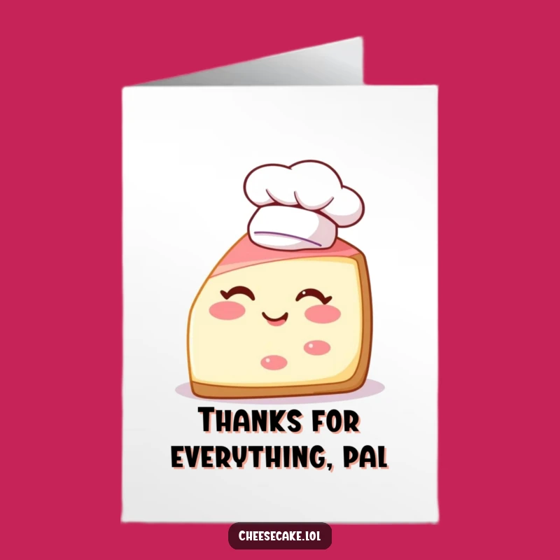 Free Printable Thank You Card: Cheerful Cheesecake Chef Wink - Funny Downloadable Note