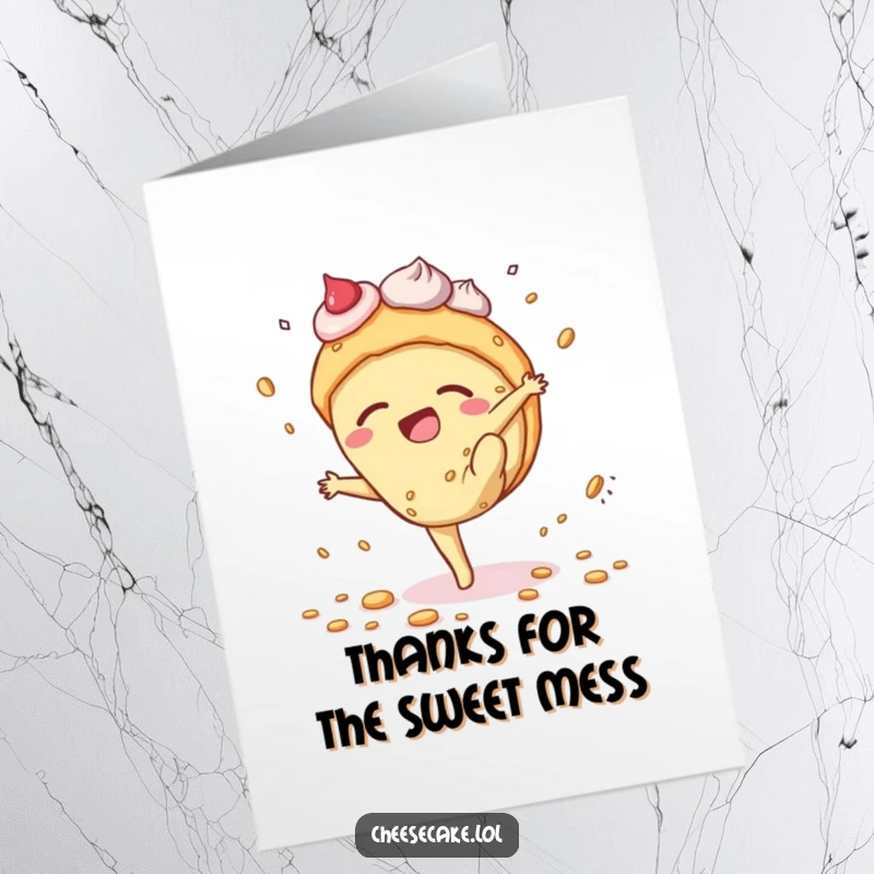 Funny Free Printable Thank You Card: A cheesecake character performing a clumsy cartwheel, scattering crumbs with thanks.