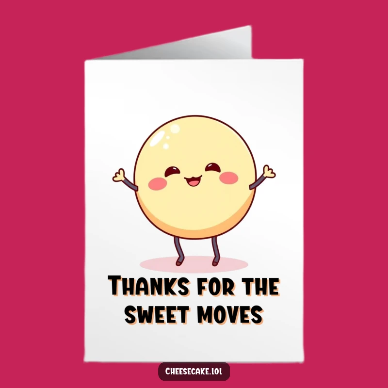 Free Printable Thank You Card: Wobbly Cheesecake Dance Downloadable Gratitude