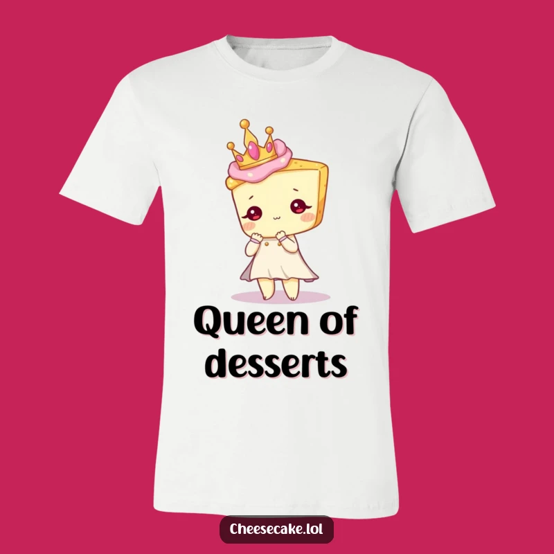 Funny Royal Cheesecake T-Shirt: Wear Your Sweetness with Regal Flair